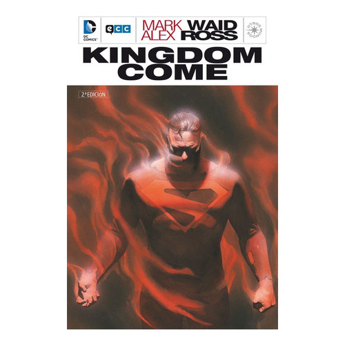Kingdom Come: Kingdom Come, De Mark Waid. Serie Kingdom Come Editorial Dc, Tapa Blanda, Edición Ecc En Español