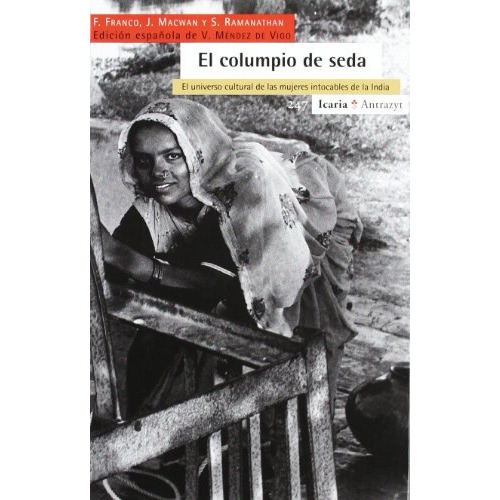 El Columpio De Seda, De F Franco. Editorial Icaria, Tapa Blanda, Edición 1 En Español