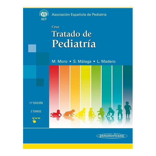 Tratado De Pediatría Cruz 2ts  Asociación Española Pediatría