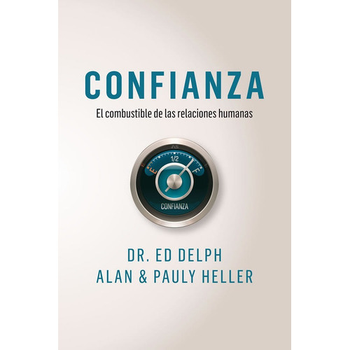 Confianza: No Aplica, De Ed Delph / Alan Heller / Pauly Heller. Serie No Aplica, Vol. No Aplica. Editorial Peniel, Tapa Blanda, Edición No Aplica En Español