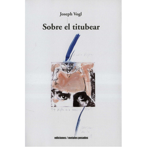 Sobre El Titubear, De Vogl, Joseph. Editorial Metales Pesados, Tapa Blanda, Edición 1 En Español, 2022