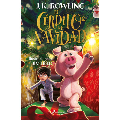 El cerdito de navidad, de Rowling, J. K.. Infantil Editorial Salamandra Infantil Y Juvenil, tapa blanda en español, 2021