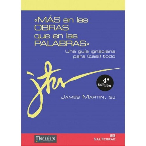 Mãâ¡s En Las Obras Que En Las Palabrasãâ», De Martin Sj, James. Editorial Salterrae, Tapa Blanda En Español