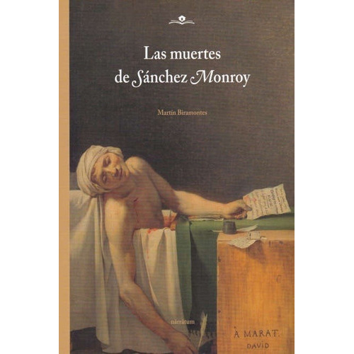 LAS MUERTES DE MONROY, de M. BIRAMONTES. Editorial NARRATUM en español