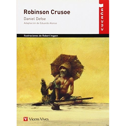 Libro Robinson Crusoe - Cucaña N/c - Defoe, Daniel/adaptaci