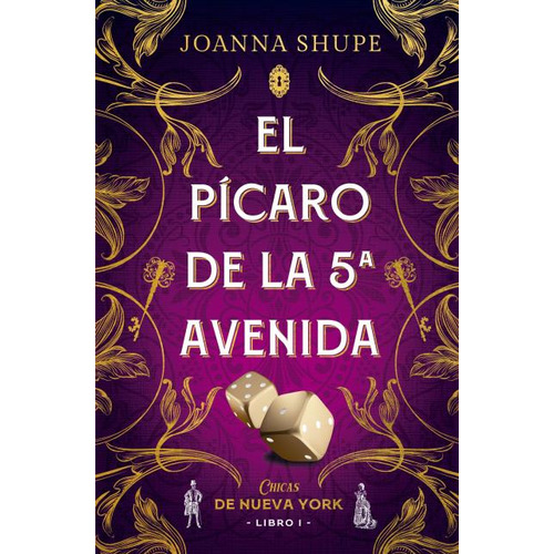 Libro El Pícaro De La Quinta Avenida - Joanna Shupe