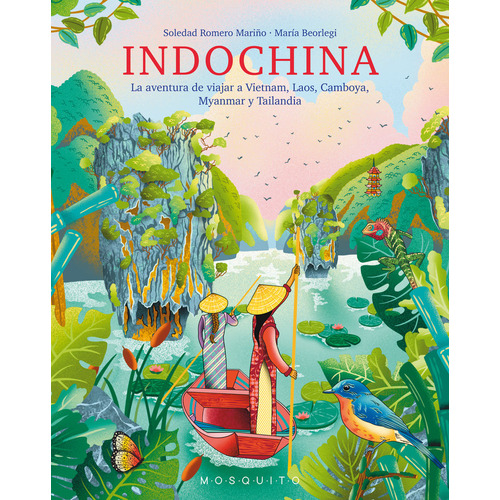Indochina, De Romero Reyes, Soledad. Editorial Mosquito Books Barcelona, Tapa Dura En Español