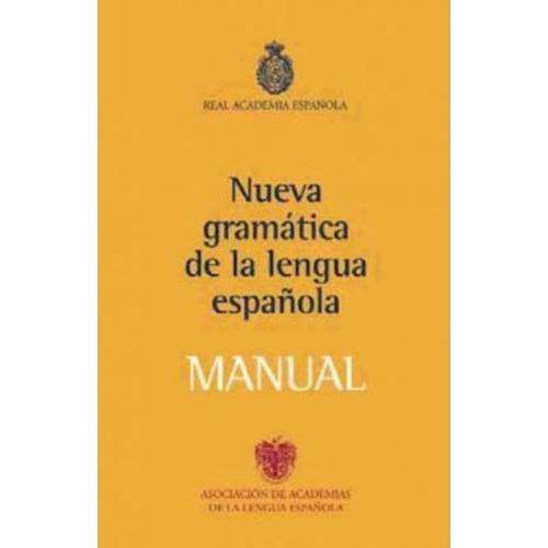 Nueva Gramatica Lengua Espaaola Manual - Real Academia De...