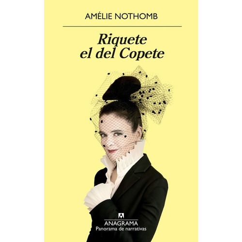 Riquete El Del Copete - Amélie Nothomb