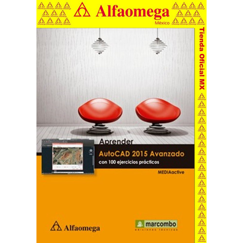 Libro Ao Aprender Autocad 2015 Avanzado, De Mediaactive. Editorial Alfaomega Grupo Editor, Tapa Blanda, Edición 1 En Español, 2015