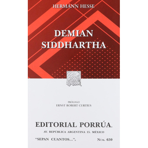 Demian · Siddhartha: No, de Hesse, Hermann., vol. 1. Editorial Porrua, tapa pasta blanda, edición 15 en español, 2020