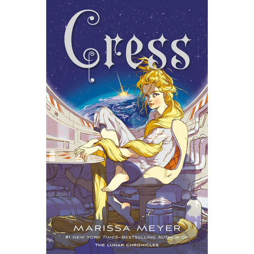 Cress - Lunar Chronicles 3 - Marissa Meyer * English Edition