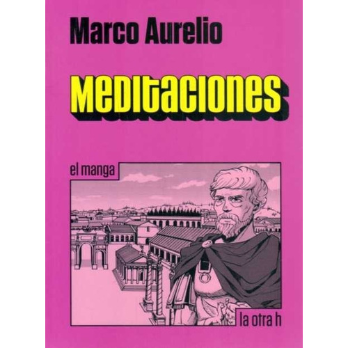 Meditaciones ( Manga) - Marco Aurelio