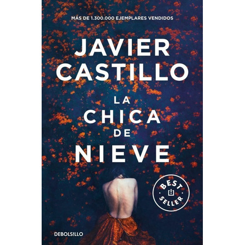 Libro La Chica De Nieve Por Javier Castillo