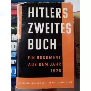 El Segundo Libro De Hitler (en Alemán) Documento De 1928