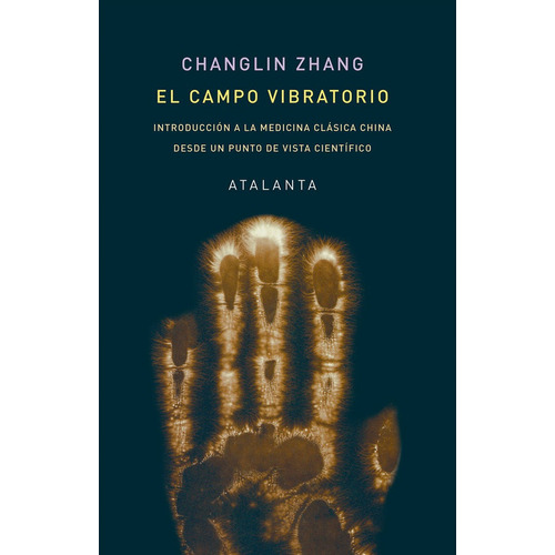 Libro El Campo Vibratorio - Zhang, Changlin
