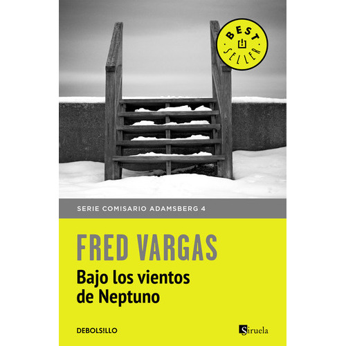 Bajo Los Vientos De Neptuno (comisario Adamsberg 4), De Vargas, Fred. Editorial Debolsillo, Tapa Blanda En Español