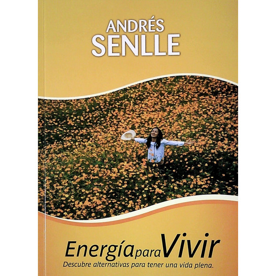 Energía Para Vivir / Andrés Senlle (envíos)