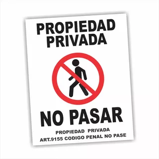 Cartel En En Pvc Propiedad Privada Art Codigo Penal -40x50cm