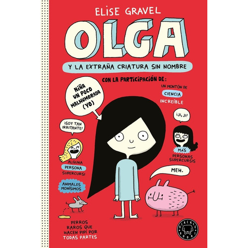 Olga Y La Extraãâa Criatura Sin Nombre, De Gravel, Elise. Editorial Blackie Books, Tapa Dura En Español