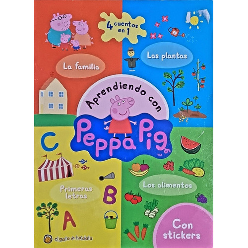 Aprendiendo Con Peppa 4 Cuentos En 1 + Stickers, De Peppa Pig. Editorial El Gato De Hojalata, Tapa Blanda En Español, 2017