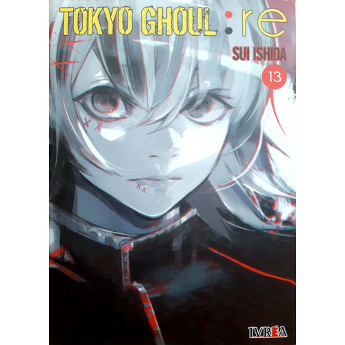 Tokyo Ghoul :re 13, De Sui Ishida. Serie Tokyo Ghoul:re, Vol. 13. Editorial Ivrea, Tapa Blanda En Español, 2020