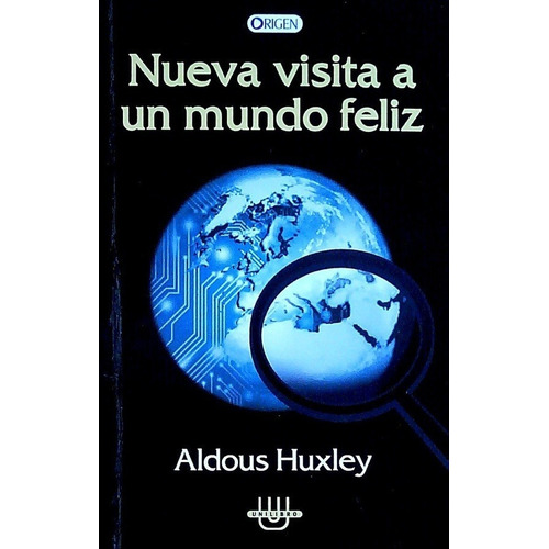 Nueva Visita A Un Mundo Feliz - Aldous Huxley