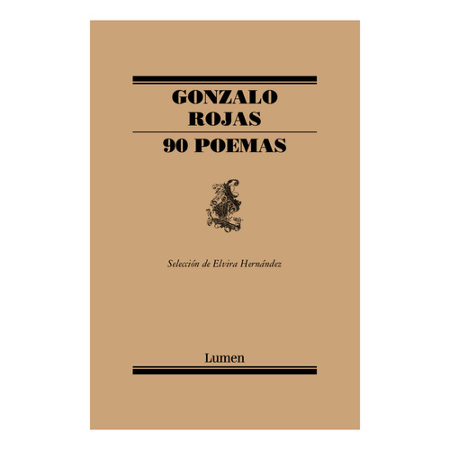 90 Poemas, De Rojas; Gonzalo. Editorial Lumen, Tapa Blanda, Edición 1 En Español, 2023