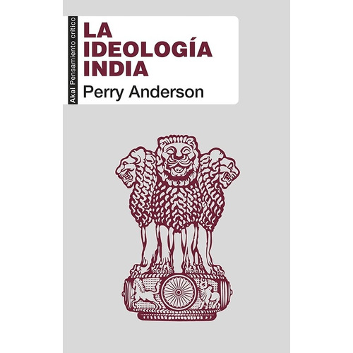 Ideologia India, La - Perry Anderson