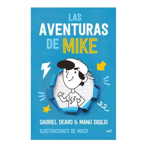 Libro Las Aventuras De Mike - Gabriel Dearo Y Manu Digilio