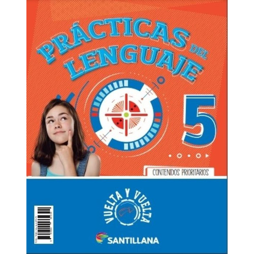 Vuelta Y Vuelta 5 - Matematica Y Practicas Del Lenguaje - Santillana, De No Aplica. Editorial Santillana, Tapa Blanda En Español, 2021