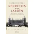 Secretos De Un Jardin - Edicion Ampliada, De Diego Fischer. Editorial Planeta, Tapa Blanda, Edición 1 En Español, 2023
