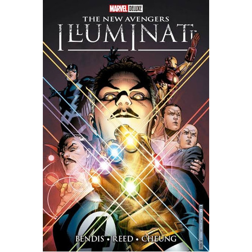 Avengers Illuminati: No, De Bendis. Serie Marvel Deluxe, Vol. 1. Editorial Marvel, Tapa Dura, Edición 2da En Español, 2018