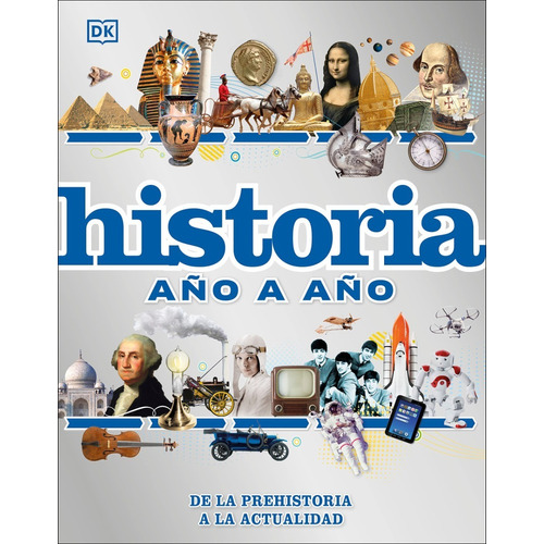 Dk Enciclopedia Historia Año A Año