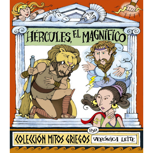 Hércules, El Magnífico, De Verónica Leite. Editorial Rey Tatu, Tapa Blanda, Edición 1 En Español