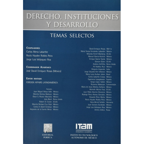 Derecho Instituciones Y Desarrollo Temas Selectos, De Enríquez Rosas, José David. Editorial Porrúa México, Tapa Blanda En Español, 2012