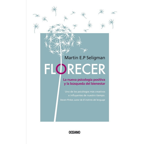 Florecer, De Seligman, Martin. Editorial Océano, Tapa Blanda En Español, 2022