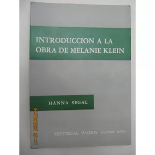 Introduccion A La Obra De Melanie Klein Hanna Segal 1965