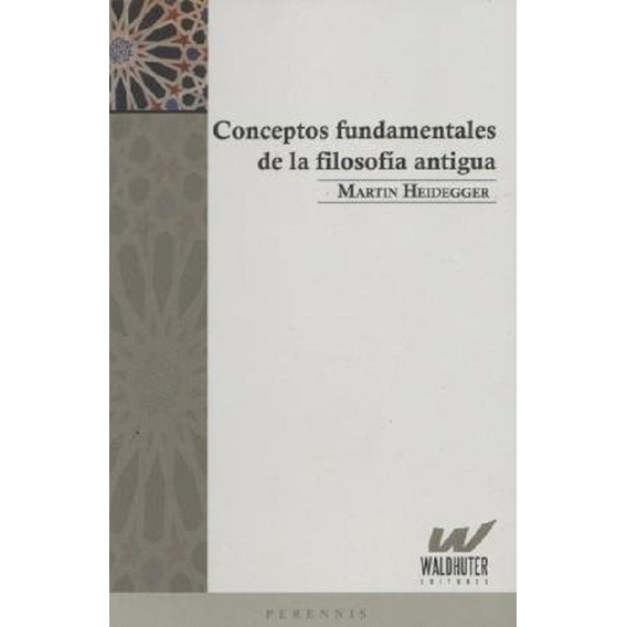 Libro: Conceptos Fundamentales De La Filosofia Antigua
