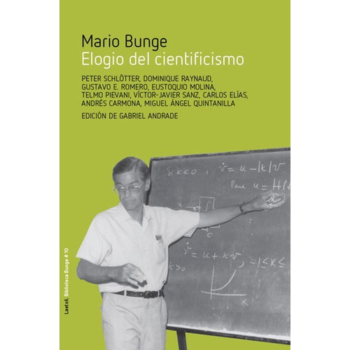 Elogio Del Cientificismo, De Mario Bunge. Editorial Laetoli (pr), Tapa Blanda En Español