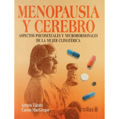 Menopausia Y Cerebro Aspectos Psicosexuales Trillas