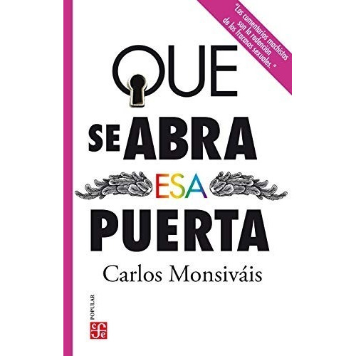 Que Se Abra Esa Puerta - Carlos Monsivais - - Original