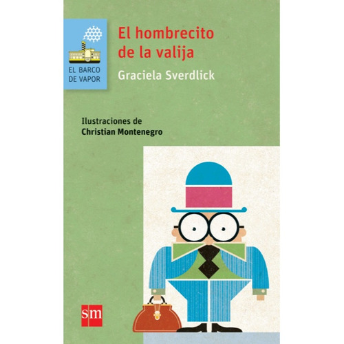 Libro El Hombrecito De La Valija - Ed. Sm