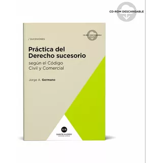 Práctica Del Derecho Sucesorio (modelos De Escritos) Germano