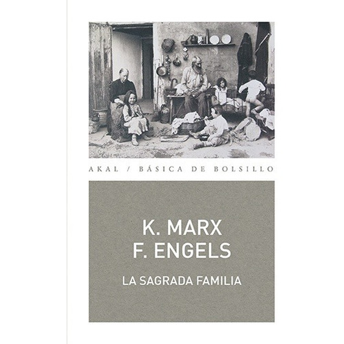 Sagrada Familia, La - Marx, Engels