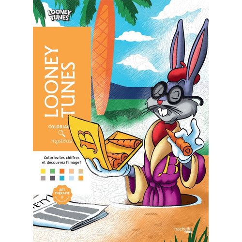 Colorea Y Descubre El Misterio Disney Looney Tunes: Looney Tunes, De Hachette Heroes. Serie Colorea Y Descubre El Misterio Editorial Hachette, Tapa Blanda, Edición Looney Tunes En Francés, 2022