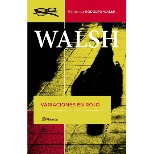 Libro Variaciones En Rojo - Rodolfo Walsh - Planeta