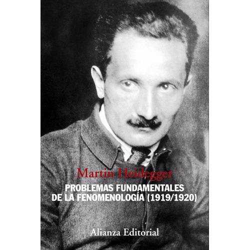 Problemas Fundamentales Fenomenologia. Heidegger. Alianza