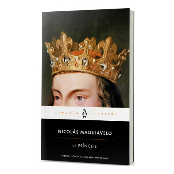 El Príncipe: No Aplica, De Maquiavelo, Nicolás. Editorial Penguin Clásicos, Tapa Blanda En Español