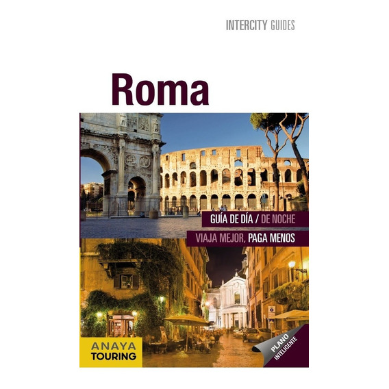 Guia De Turismo - Roma - Intercity Guides - Anaya